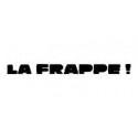 La Frappe !